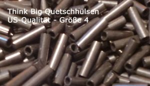 "Think Big" Quetschhülsen "US-Qualität" Größe 4 (50 Sück)